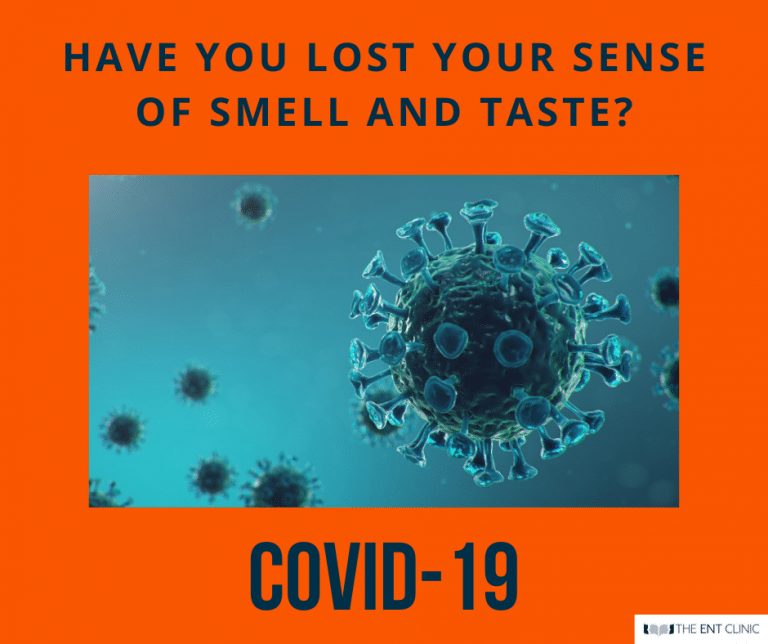 COVID19 SYMPTOMS LOSS OF SENSE OF SMELL AND TASTE The ENT Clinic